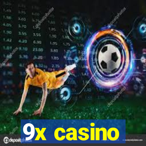 9x casino